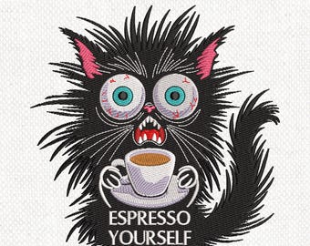 Crazy Coffee Cat Embroidery Design, Espresso Yourself Embroidery, cat lover embroidery file, Cat Pattern, Animal Embroidery Instant download