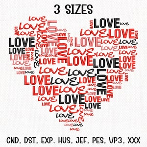 May include: A heart-shaped design made of the word "love" in red, pink, and black lettering. The text "3 SIZES" appears at the top of the image. The text "CND. DST. EXP. HUS. JEF. PES. VP3. XXX" appears at the bottom of the image.