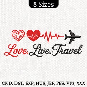 Love Live Travel Embroidery Design Airplane Heartbeat Machine Embroidery File Vacation Embroidery Design Travel Embroidery instant download