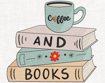 Coffee and Books Embroidery Design, Book Stack with Coffee Mug, Book Lover Embroidery Design, Coffee Cup and Books Machine Embroidery File