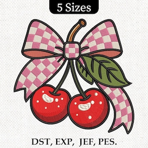 May include: An embroidered design of two red cherries with white highlights, green leaves, and a pink and white chequered bow. The text "5 Sizes" is above the design, and "DST, EXP, JEF, PES" is below.