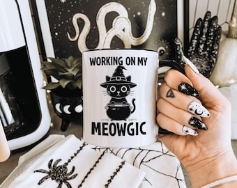 Funny Black Cat Mug, Working on My Meowgic, Halloween Coffee Cup, Cat Lover Gift, Witchy Decor, Cute Animal Mug, Magic Spooky Season Mug