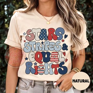 Stars Stripes Equal Rights Shirt, Retro Patriotic Feminist Tee, Fourth of July Protest Shirt, Red White Blue Apparel, Social Justice Shirt