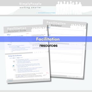 May include: Two worksheets titled "Facilitation Worksheet" and "Facilitation Worksheet Guide" are displayed. The guide includes sections on "Why?" and "What?" with bullet points. The word "Facilitation" is highlighted in blue, with "resources" below it.