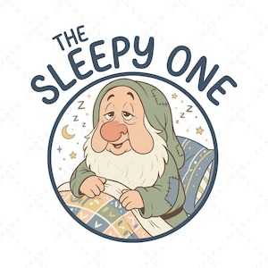 May include: A circular illustration featuring a cartoon character from a fairy tale, with the text "THE SLEEPY ONE". The character is depicted in a green outfit, resting in bed, with a sleepy expression. Stars and a crescent moon are also included.