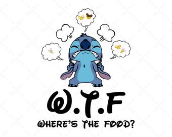 Where Is The Food SVG - Stitch Funny Alien PNG - Cute Blue Monster Clipart - Hungry Cartoon Design - Foodie Quote For Cricut Sublimation