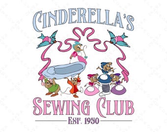 Cinderella Sewing Club Svg | Fairy Tale Mice Png | Glass Slipper Princess Shirt Design | Magical Vacation Cricut File
