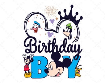 Mickey Birthday Boy SVG | Disney Friends Trip Shirt Png | Donald Duck Goofy Pluto Clipart | Magical Family Vacation Cricut Cut File