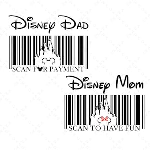 Scan For Payment Dad SVG & Scan To Have Fun Mom PNG | Matching Couple Outfits | Funny Theme Park Shirt Design