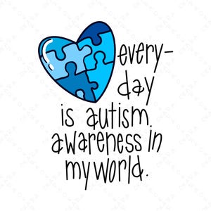 Autism Awareness and Support Design for Shirt - Mug - Hoodie, Autism Awareness Svg, Autism Svg, Autism Png, Autism Awareness Shirt