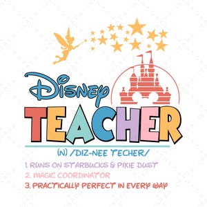 Disney Teacher Design for Shirt - Mug - Tumbler - Tote Bag, Disney Teacher Svg, Teacher Svg, Disney Svg, Disney Png, Digital File