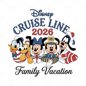 May include: A graphic featuring Disney characters, including Mickey and Minnie Mouse, Donald Duck, Pluto, and Goofy. The text reads "Disney Cruise Line 2026 Family Vacation" in blue, red, and black.