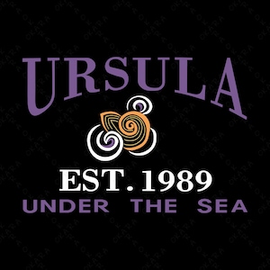 May include: Black graphic design featuring the name "URSULA" in purple, above a stylized seashell design in white, orange, and gold. Below, "EST. 1989" and "UNDER THE SEA" are displayed in white and purple.