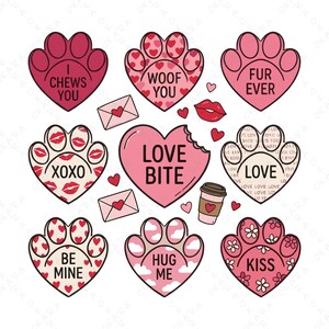 May include: A collection of pink and red paw print designs with Valentine's Day themed text. The designs include phrases like "I CHEWS YOU", "WOOF YOU", "FUR EVER", "XOXO", "LOVE BITE", "BE MINE", "HUG ME", and "KISS".