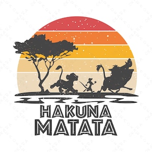 May include: A retro sunset graphic with a lion, a warthog, and a monkey running across the bottom. The text "Hakuna Matata" is below the animals.