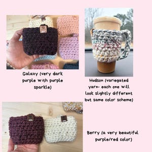 May include: A collection of crocheted cup sleeves in various colours including Galaxy, a dark purple with sparkle, Hudson, a variegated yarn, and Berry, a purple-red shade. Each sleeve features a small rectangular tag and a textured knit pattern.