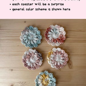 May include: Five round, crocheted coasters featuring a textured, floral-inspired design with variegated yarn in shades of seafoam green, soft pink, cream, and muted yellow. Text reads: Sunlit Seafoam Coasters, yarn is variegated (no two are the same), each coaster will be a surprise, general color scheme is shown here.