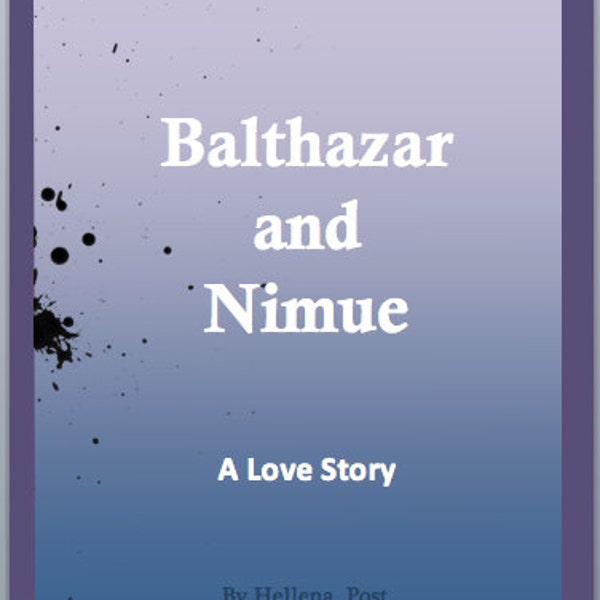 Balthazar and Nimue - A transformational book that's an autobiographical, self healing, science fiction fantasy….