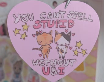 You Can't Spell Stupid Without U & I - Funny Cat Meme Sticker - Calico, Ginger Cat