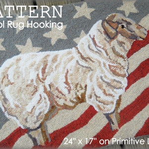 May include: Wool rug hooking pattern featuring a white sheep standing on a red, white, and blue American flag. The pattern is 24 inches by 17 inches and is designed for use on primitive linen.
