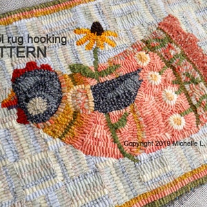 Hand drawn PATTERN on 100% primitive linen RUG HOOK Hooking Michelle Palmer Hen Chicken Rudbeckia Peaches n' Cream Hen's Delivery Daisy