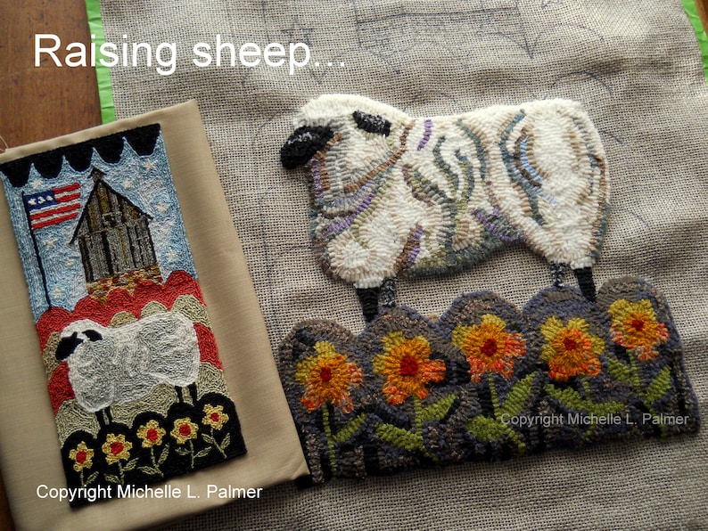 May include: Two needlepoint rug designs featuring sheep and flowers. The first design shows a white sheep standing in a field of yellow flowers. The second design shows a white sheep standing in a field of yellow flowers with a red barn and an American flag in the background. The text "Raising sheep..." is at the top of the image. The text "Copyright Michelle L. Palmer" is at the bottom of each design.
