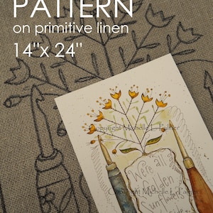 PATTERN for RUG HOOKING hand drawn on 100% prim Primitive linen Michelle Palmer Golden Sunflower Hooks quote Allen Ginsberg Hook Collection