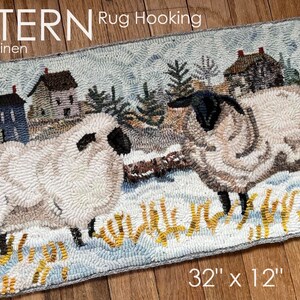 May include: A rug hooking pattern featuring two sheep standing in a snowy landscape with houses in the background. The pattern is printed on primitive linen and measures 32 inches by 12 inches.