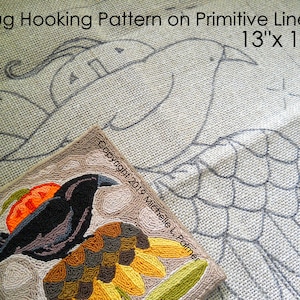 May include: A rug hooking pattern on primitive linen with a black crow and sunflower design. The pattern is 13 inches by 16 inches. The text "Copyright 2019 Michelle L. Palmer" is in the lower right corner.
