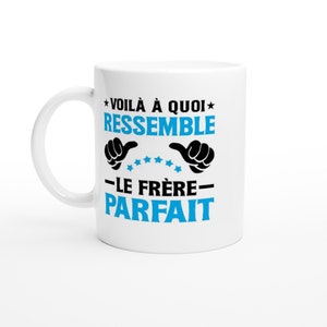 Mug &quot;This is what the perfect brother looks like&quot; - Personalized mug - Original gift - Humorous mug - Birthday gift idea
