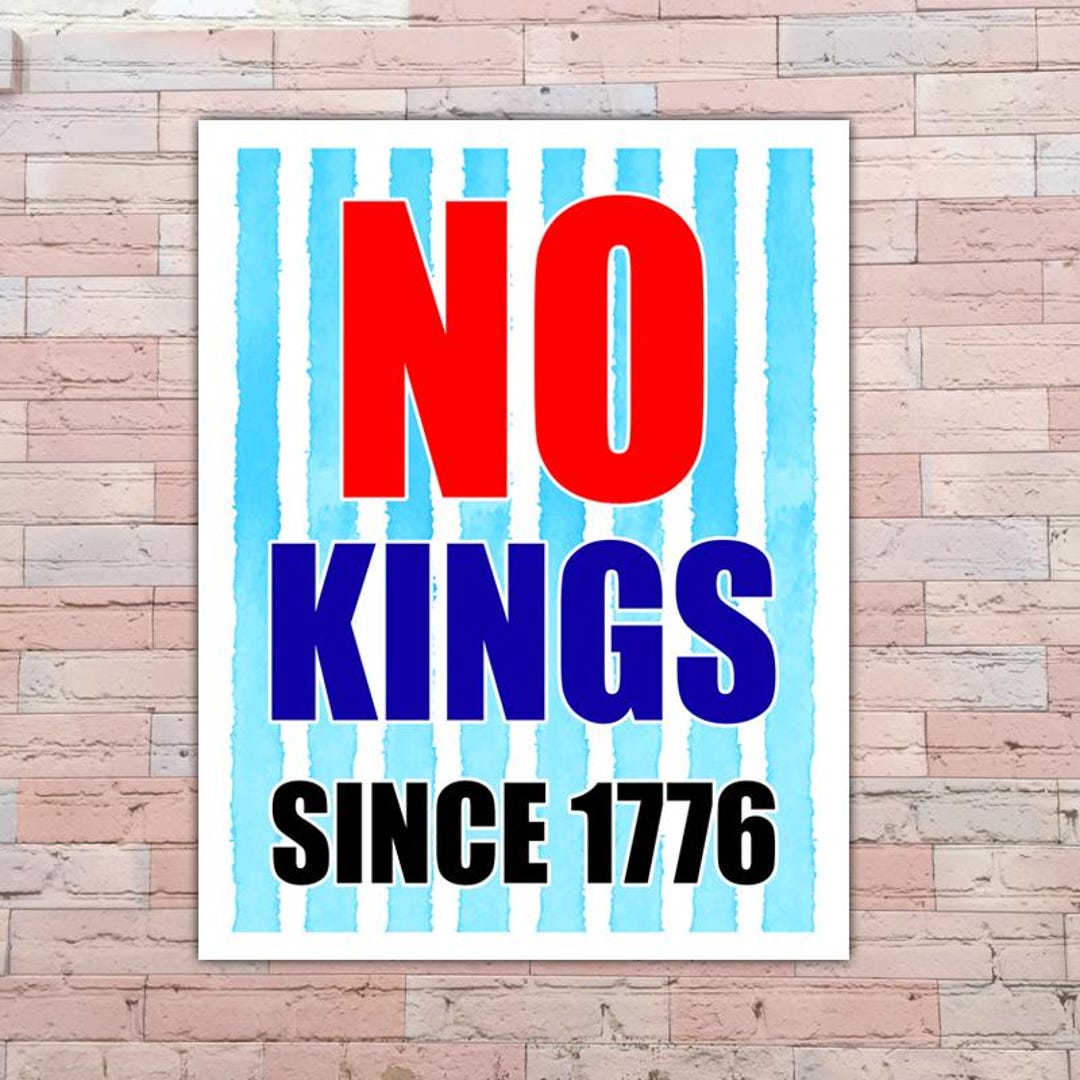No Kings Day Printable Protest Signs Political Poster Protest Poster No ...