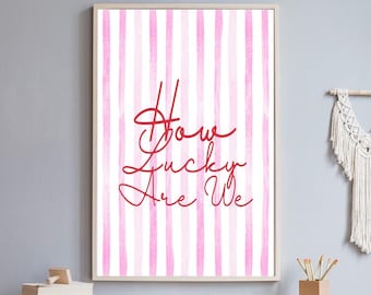 How Lucky Are We Print Set: Striped Neutral Decor (Digital Download