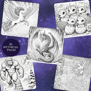 A collage of mythical creatures coloring pages, including a Pegasus, baby dragons, a dragon, Bigfoot, and a water spirit. Text reads "26 Mythical Pages.