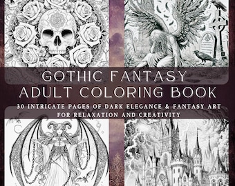 Gothic Fantasy Coloring Book: 30 Dark Art Pages (Printable)