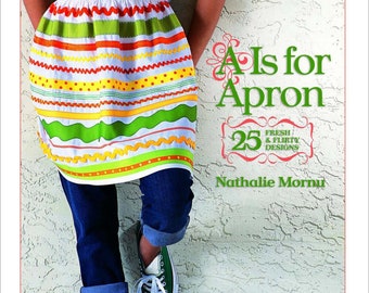 A is for Apron - 25 Fresh and Flirty Designs - Book - New - 2008