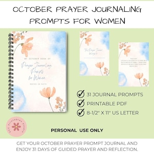 Puede incluir: Un diario con el texto "OCTOBER PRAYER JOURNALING PROMPTS FOR WOMEN." La portada presenta flores de acuarela y el texto "MY OCTOBER BOOK OF Prayer Journaling Prompts for Women." Incluye 31 indicaciones de diario, PDF imprimible y mide 21,6 x 27,9 cm.