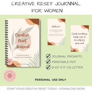 May include: A spiral-bound journal titled "Creative Reset Journal" with accompanying cards. The journal cover features text and botanical illustrations in beige and brown tones. The image includes the text "Journal Prompts," "Printable PDF," and "8-1/2" X 11" US Letter."