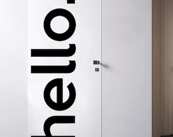 Adesivo murale per porta con scritta di benvenuto "Hello Welcome" per decorare la casa | Grafica in vinile per la decorazione di uffici e stanze.
