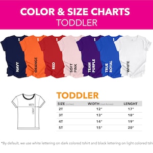 May include: Colour and size chart for toddler t-shirts. The chart shows 10 different colours of t-shirts with ruffle trim, including navy, orange, red, soft pink, team purple, true royal, and white. The chart also shows the size and width measurements in inches for each size: 2T, 3T, 4T, and 5T. The text at the bottom of the chart says "By default, we use white lettering on dark coloured tshirt and black lettering on light coloured tshirt."