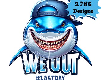 Último día de clases para niños PNG, diseños de camisetas de tiburones, camiseta de tiburón PNG, diseños de sublimación de camisetas para niños PNG, archivo de sublimación para hombre, uso comercial