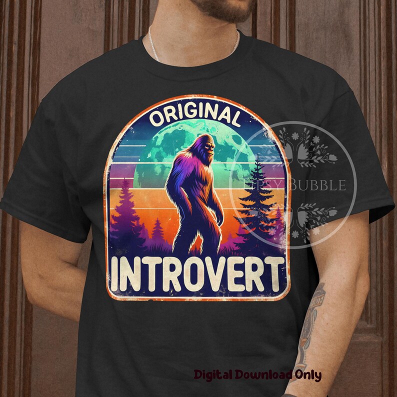 Retro Bigfoot Shirt Design, Sasquatch Clipart, Sublimation Designs, Introvert PNG, Antisocial PNG, Retro Bigfoot PNG Clipart, Commercial Use