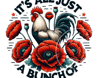 Design de camisa PNG de frango engraçado, designs de sublimação engraçados, PNG de frango Poppycock, clipart de frango floral, uso comercial, downloads digitais
