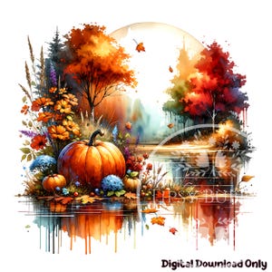 May include: Watercolor painting of a fall scene with a large orange pumpkin, smaller pumpkins, and colorful flowers. The artwork features trees with vibrant autumn foliage, a reflective water surface, and falling leaves. Text at the bottom reads "Digital Download Only."