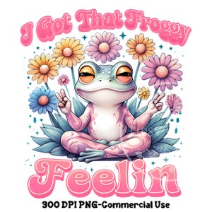 Retro Frog Funny Shirt Design, Vintage Frog PNG, Sarcastic Quote PNG, Funny Frog Shirt PNG, Sublimation Files, Commercial Use, Digital Files