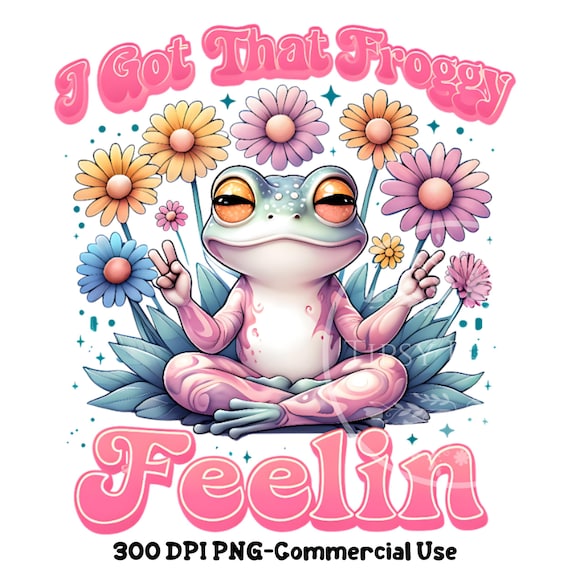 Retro Frog Funny Shirt Design, Vintage Frog PNG, Sarcastic Quote PNG, Funny Frog Shirt PNG, Sublimation Files, Commercial Use, Digital Files