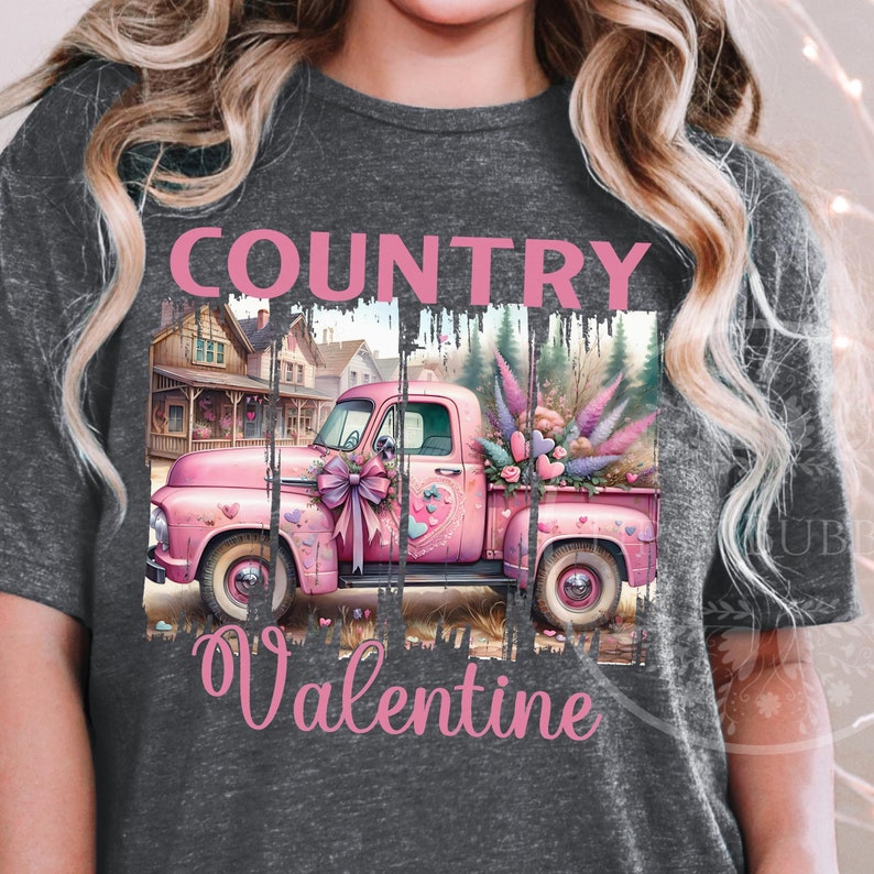 Pink Country Valentine PNG, Vintage Valentine, Valentines Day Truck, Vintage Country Shirt Design, Sublimation PNG File, Commercial Use
