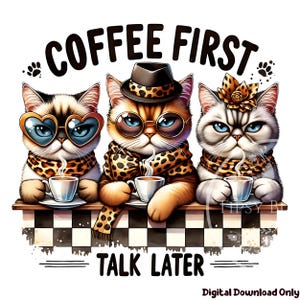 Funny Coffee PNG, Funny Cat Shirt Design, Coffee Sublimation PNG, Funny Coffee Cat PNG, Funny Sublimation Design Commercial Use Digital File