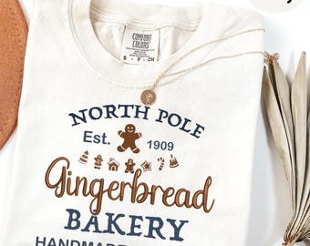 Comfort Colors® North Pole Gingerbread Bakery Shirt, Gingerbread Cookie T-Shirt, North Pole Tee, Gingerbread Cute Shirt, Christmas Gift