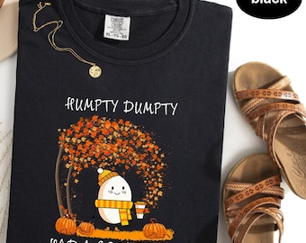 Camiseta de otoño Humpty Dumpty de Comfort Colors: Camiseta acogedora para el Día de Acción de Gracias.