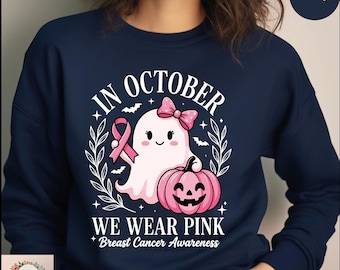 In October We Wear Pink Ghost Hoodie, Breast Cancer Awareness Sweatshirt